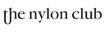 The Nylon Club 